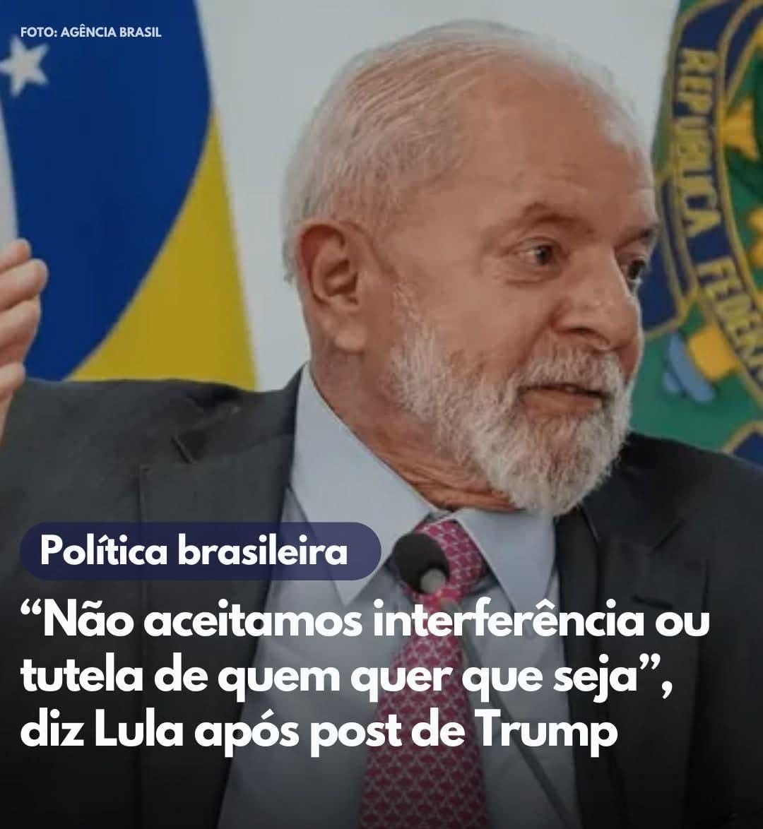 Lula publicou resposta para as publicações de Donald Trump e Jair Bolsonaro