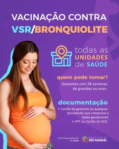 São Manuel disponibiliza vacina contra o VSR para gestantes a partir da 28ª semana