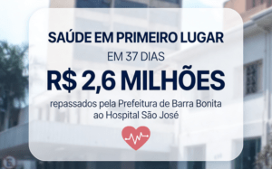 EM 37 DIAS DE 2026, PREFEITURA DE BARRA BONITA DESTINA MAIS DE R$ 2,6 MILHÕES AO HOSPITAL SÃO JOSÉ