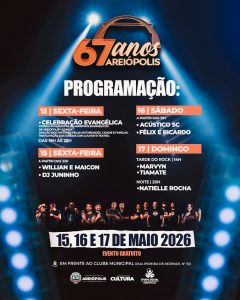 Areiópolis celebra 67 anos com três dias de festa e shows gratuitos; confira a programação