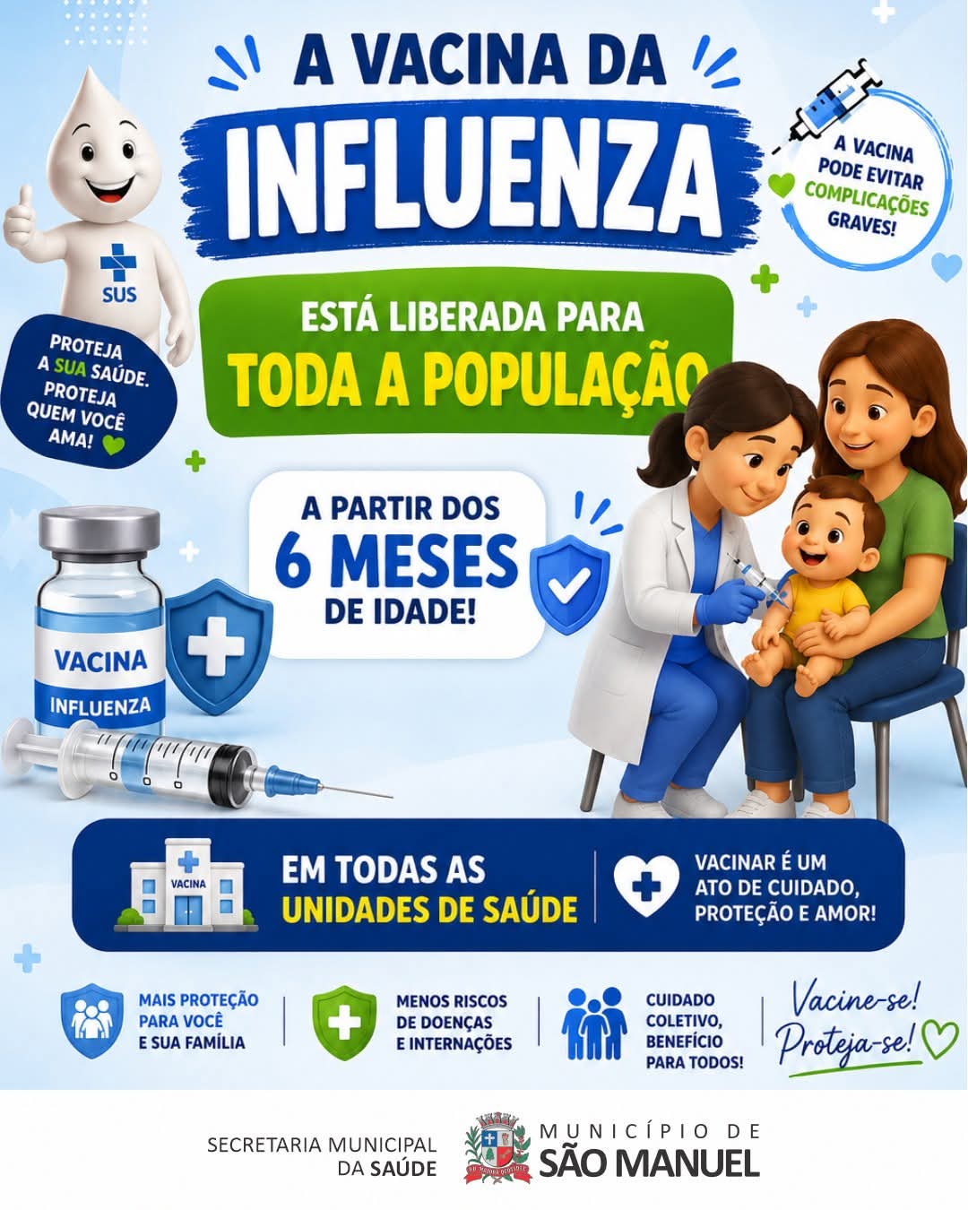Vacina contra a gripe está liberada para toda a população em São Manuel a partir dos 6 meses de idade.