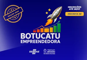 Hoje é o último dia para se inscrever no Programa Botucatu Empreendedora