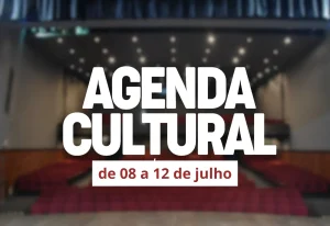 Agenda Cultural: confira os destaques desta semana