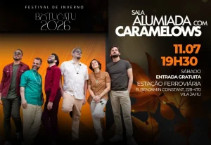 Festival de Inverno 2026 recebe a banda Caramelows com o espetáculo “Sala Alumiada”