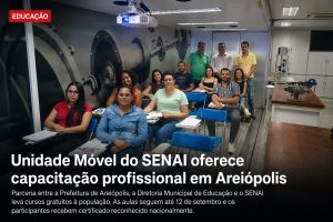 Areiópolis recebe Unidade Móvel do SENAI e amplia oferta de cursos de qualificação profissional