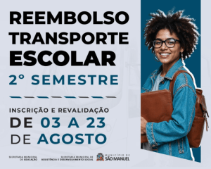 INSCRIÇÕES E REVALIDAÇÕES PARA O REEMBOLSO DO TRANSPORTE ESCOLAR DO 2º SEMESTRE DE 2026 COMEÇAM NO PRÓXIMO DIA 03 DE AGOSTO