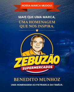 Zebuzão Supermercados apresenta nova marca e resgata história de trabalho e superação