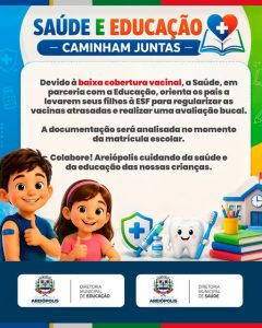 Areiópolis orienta pais a regularizarem vacinação e avaliação de saúde bucal antes da matrícula escolar