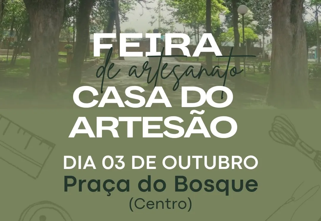 Feira da Casa do Artesão movimenta a Praça do Bosque neste sábado, 03 de outubro